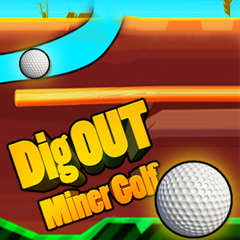 Dig Out Miner Golf